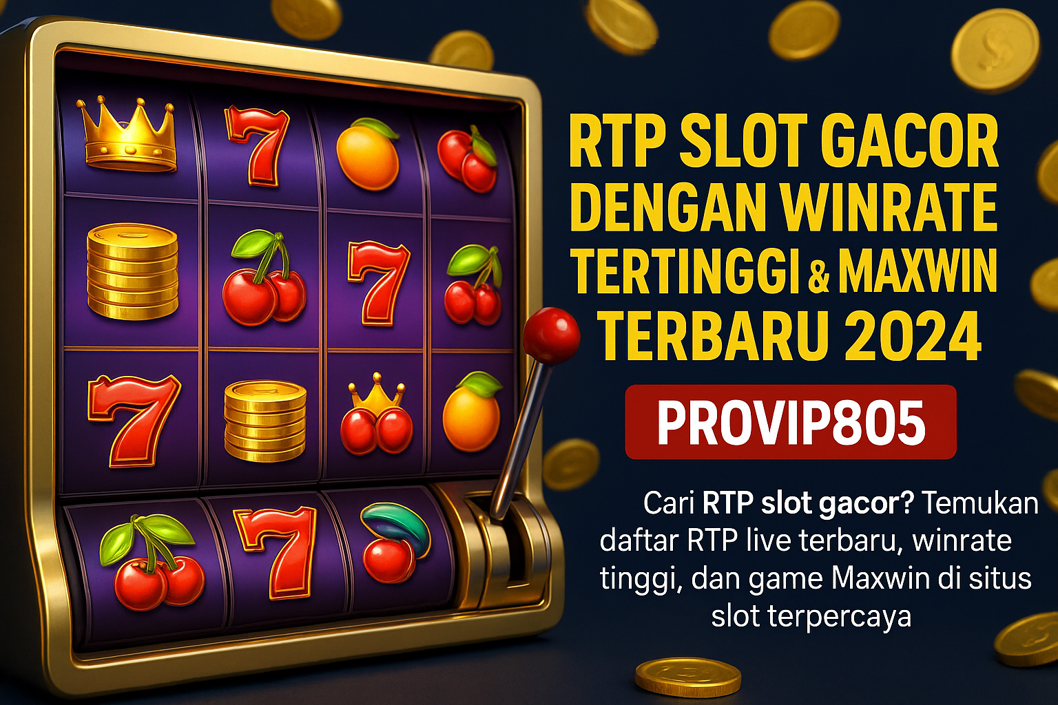 PROVIP805 – RTP Slot Gacor Hari Ini Dengan Persentase Tertinggi & Winrate Real-Time