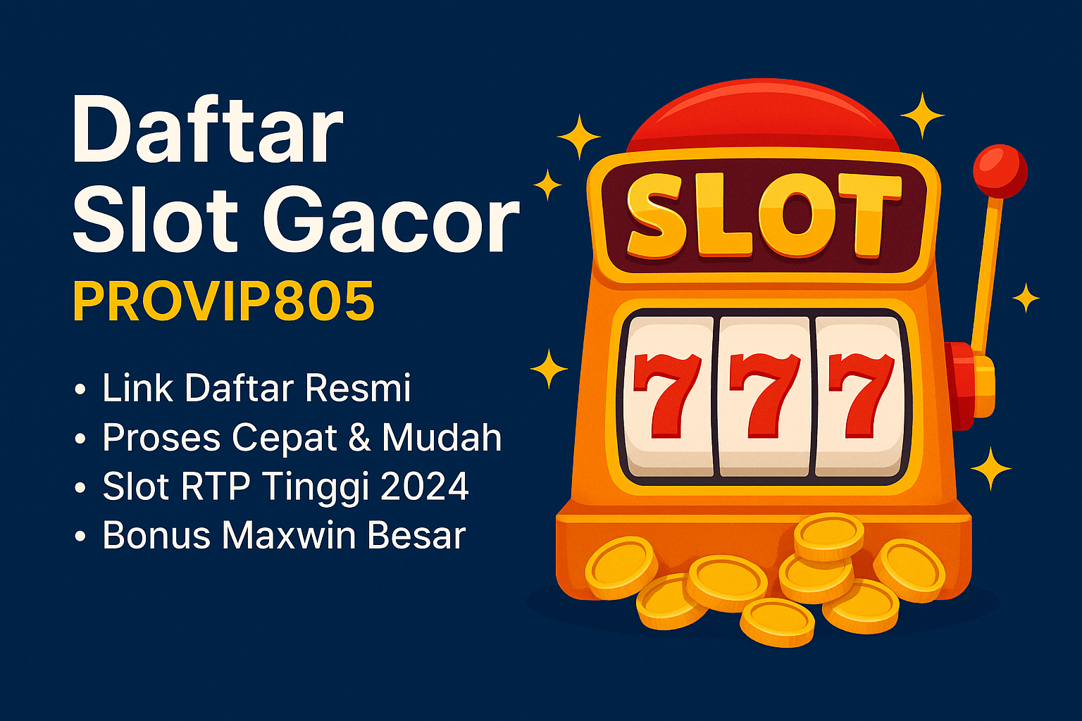 PROVIP805 – Daftar Slot Gacor 2025 Dengan RTP Tinggi & Link Pendaftaran Resmi