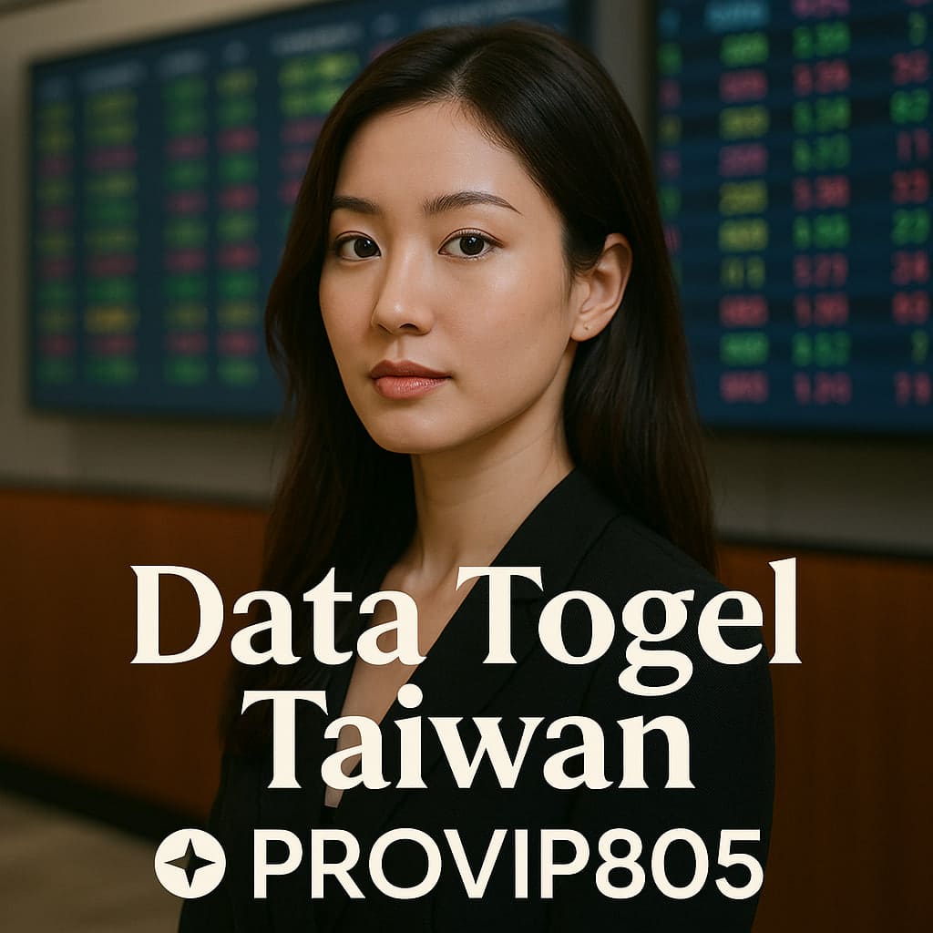 Data Togel Taiwan PROVIP805 Analisis Lengkap