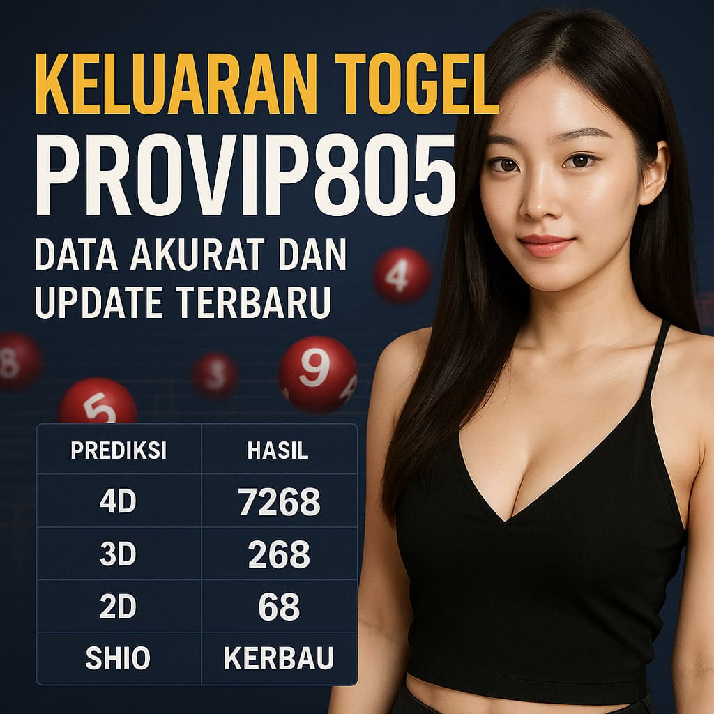 Keluaran Togel PROVIP805 Data Akurat dan Update Terbaru